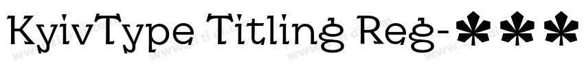 KyivType Titling Reg字体转换 KyivType Titling Reg字体转换